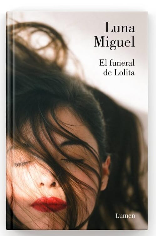 EL FUNERAL DE LOLITA, de Luna Miguel.