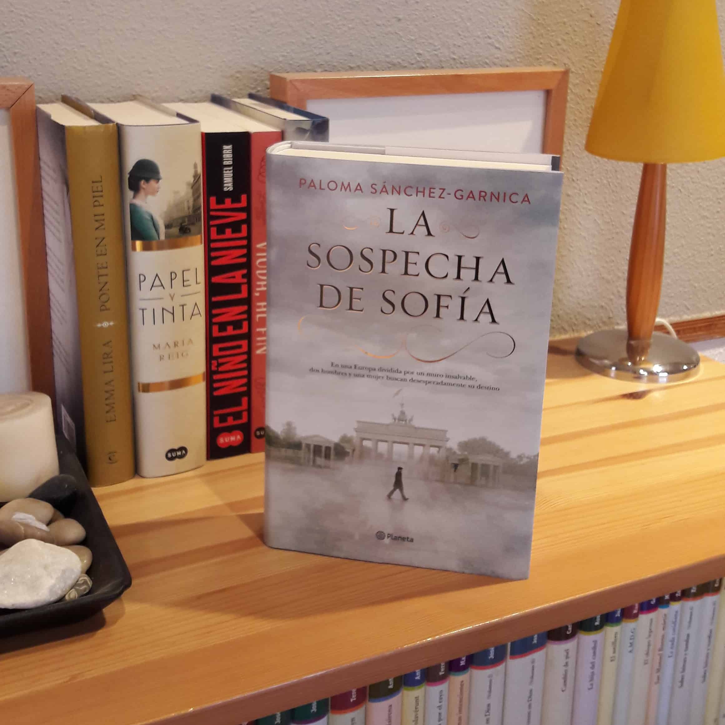 «LA SOSPECHA DE SOFIA», de Paloma Sánchez-Garnica