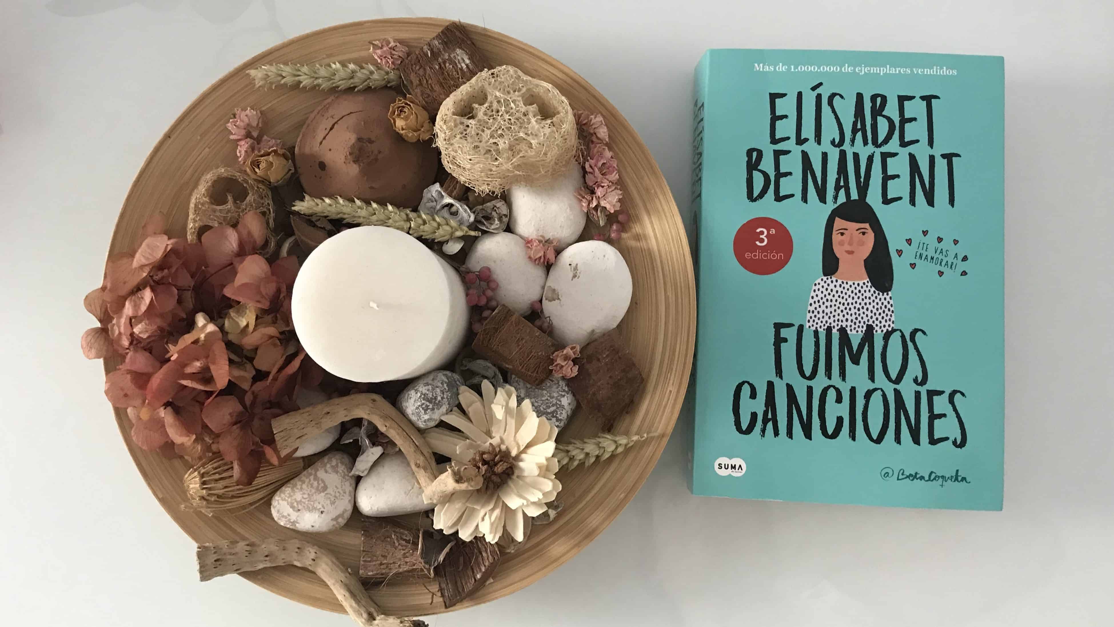FUIMOS CANCIONES, de Elísabet Benavent