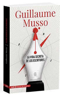 La vida secreta de los escritores de Guillaume Musso
