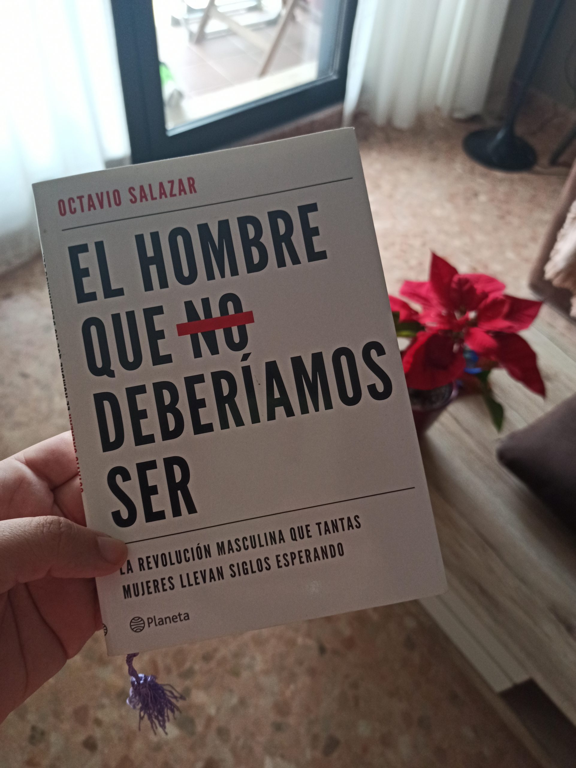 EL HOMBRE QUE NO DEBERÍAMOS SER, de Octavio Salazar.