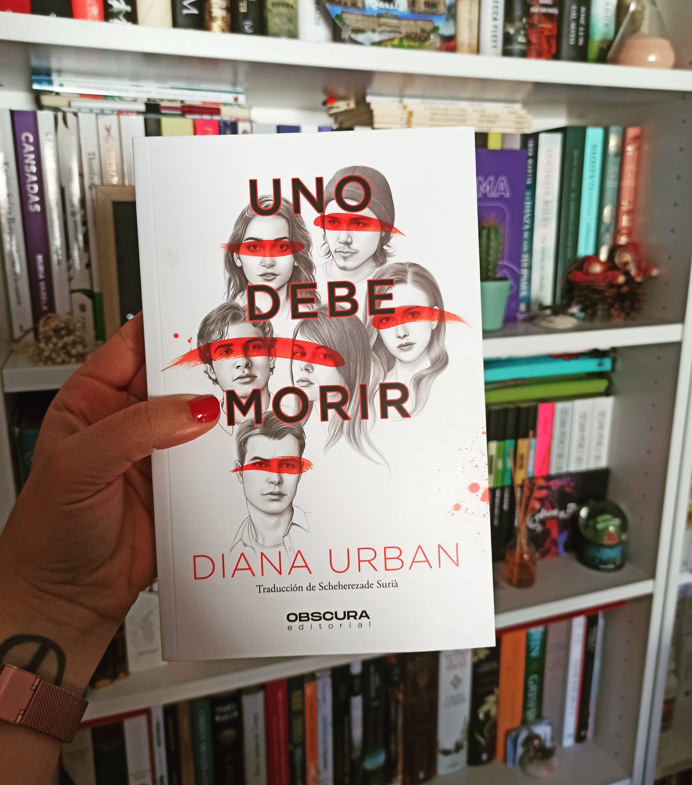 UNO DEBE MORIR, de Diana Urban.