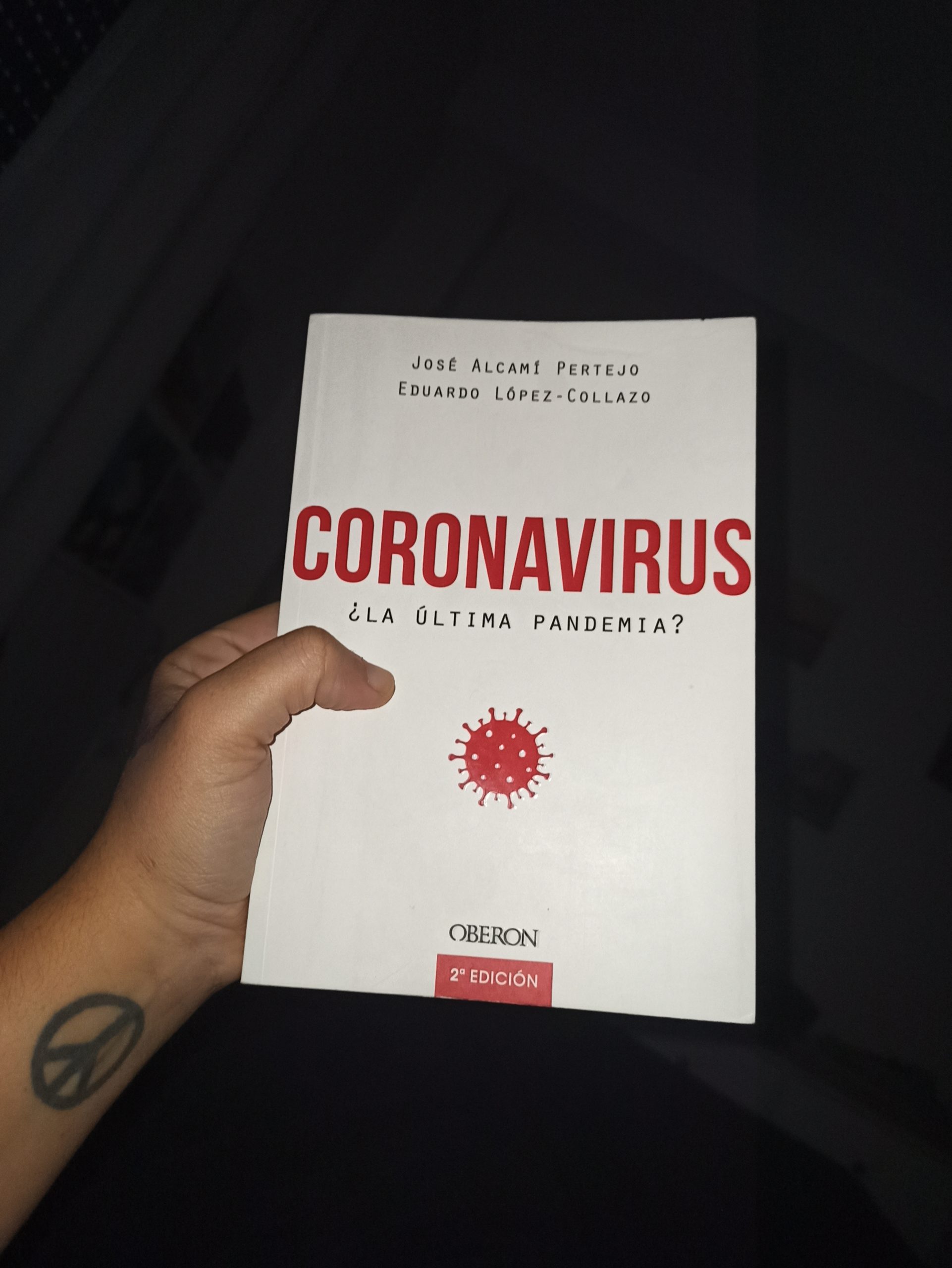 Coronavirus. ¿La última pandemia?, de José Alcamí Pertejo y Eduardo López Collazo