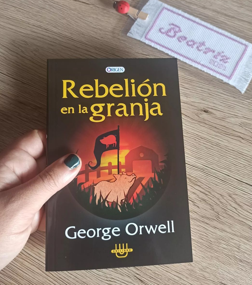 REBELIÓN EN LA GRANJA, de George Orwell.